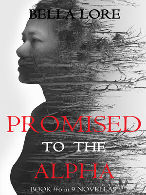 cover image of Promised to the Alpha
